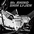 Mr. Rhino | 施力仁